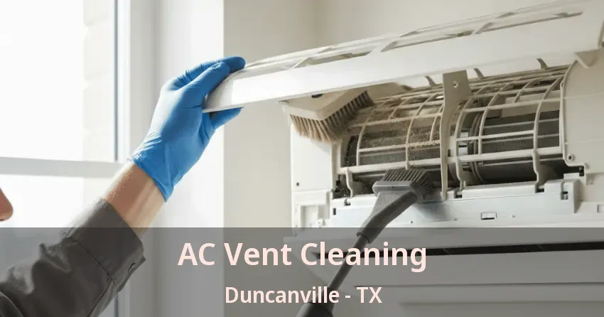 AC Vent Cleaning Duncanville - TX