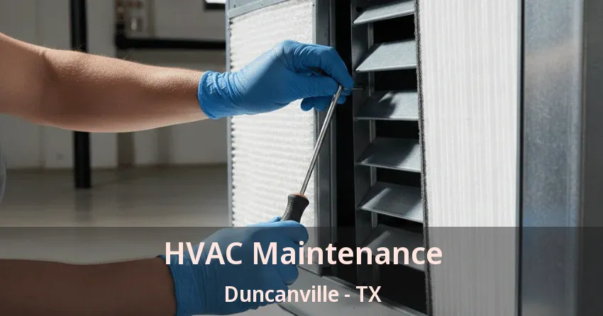 HVAC Maintenance Duncanville - TX